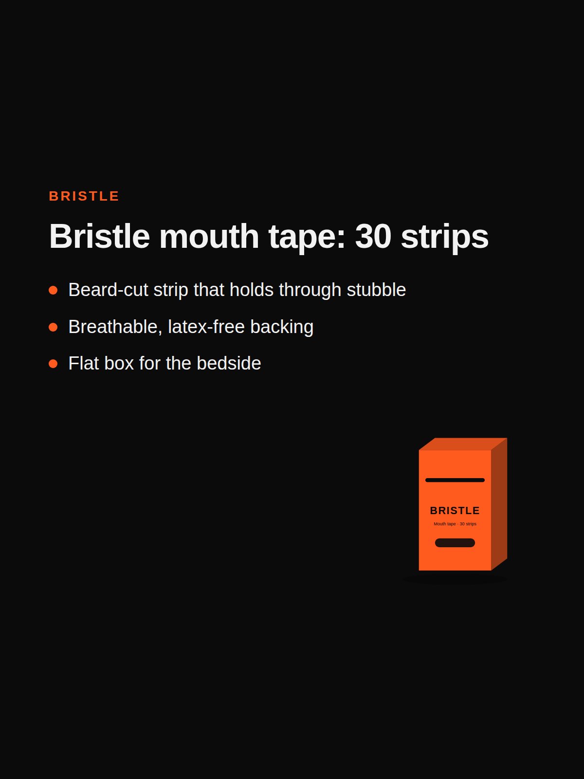 Bristle mouth tape: 30 strips 3