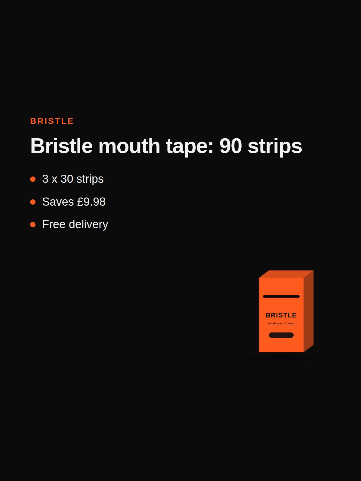 Bristle mouth tape: 90 strips 3